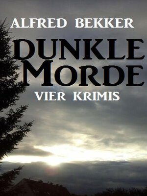 cover image of Vier Alfred Bekker Krimis